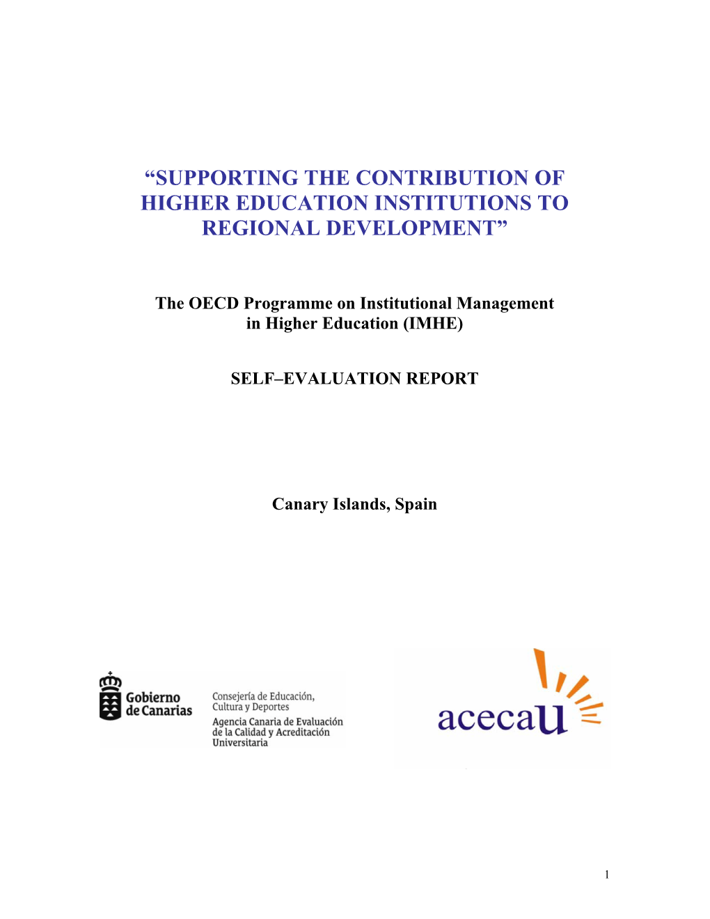 Supporting the Contribution of Higher Education Institutions to Regional Development”