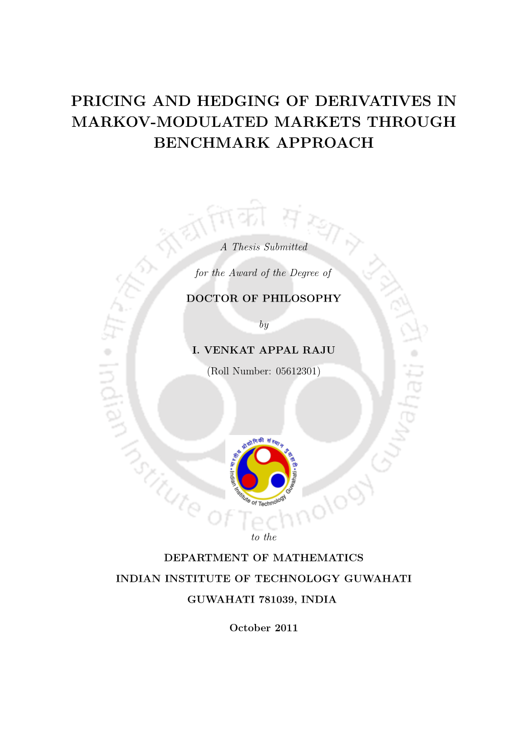 Pricing and Hedging of Derivatives in Markov-Modulated Markets Through Benchmark Approach