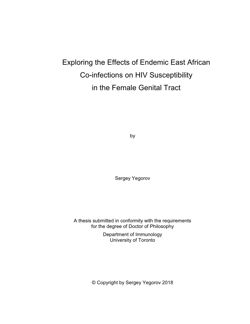 Exploring the Effects of Endemic East African Co-Infections on HIV Susceptibility in the Female Genital Tract