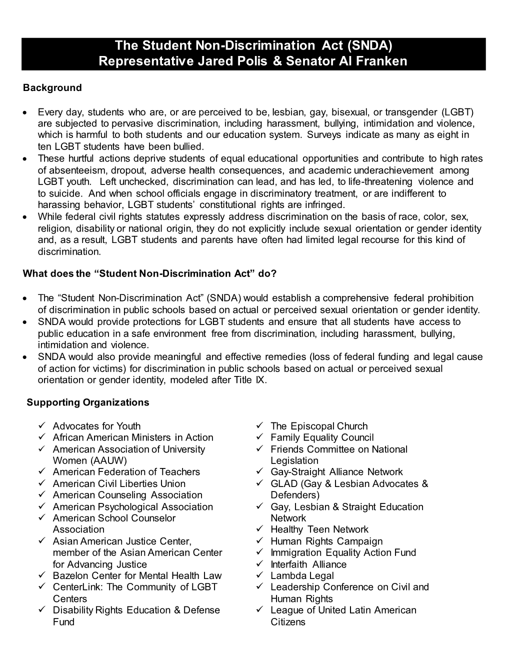 The Student Non-Discrimination Act (SNDA) Representative Jared Polis & Senator Al Franken