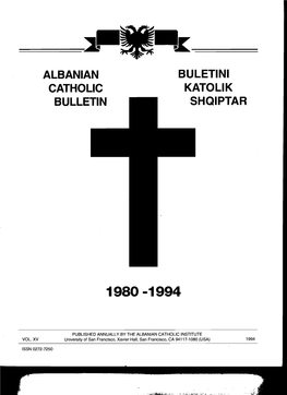 Albanian Catholic Bulletin Will No Longer Be Brian Curdy, Donald C