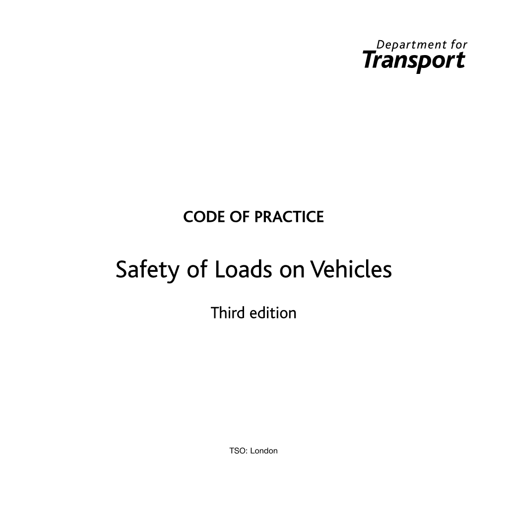 Safety of Loads on Vehicles: Code of Practice