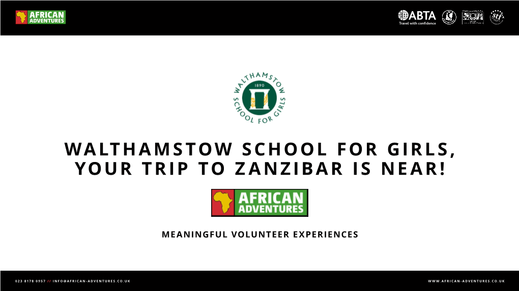 Walthamstow School for Girls, Your Trip to Zanzibar Is Near!
