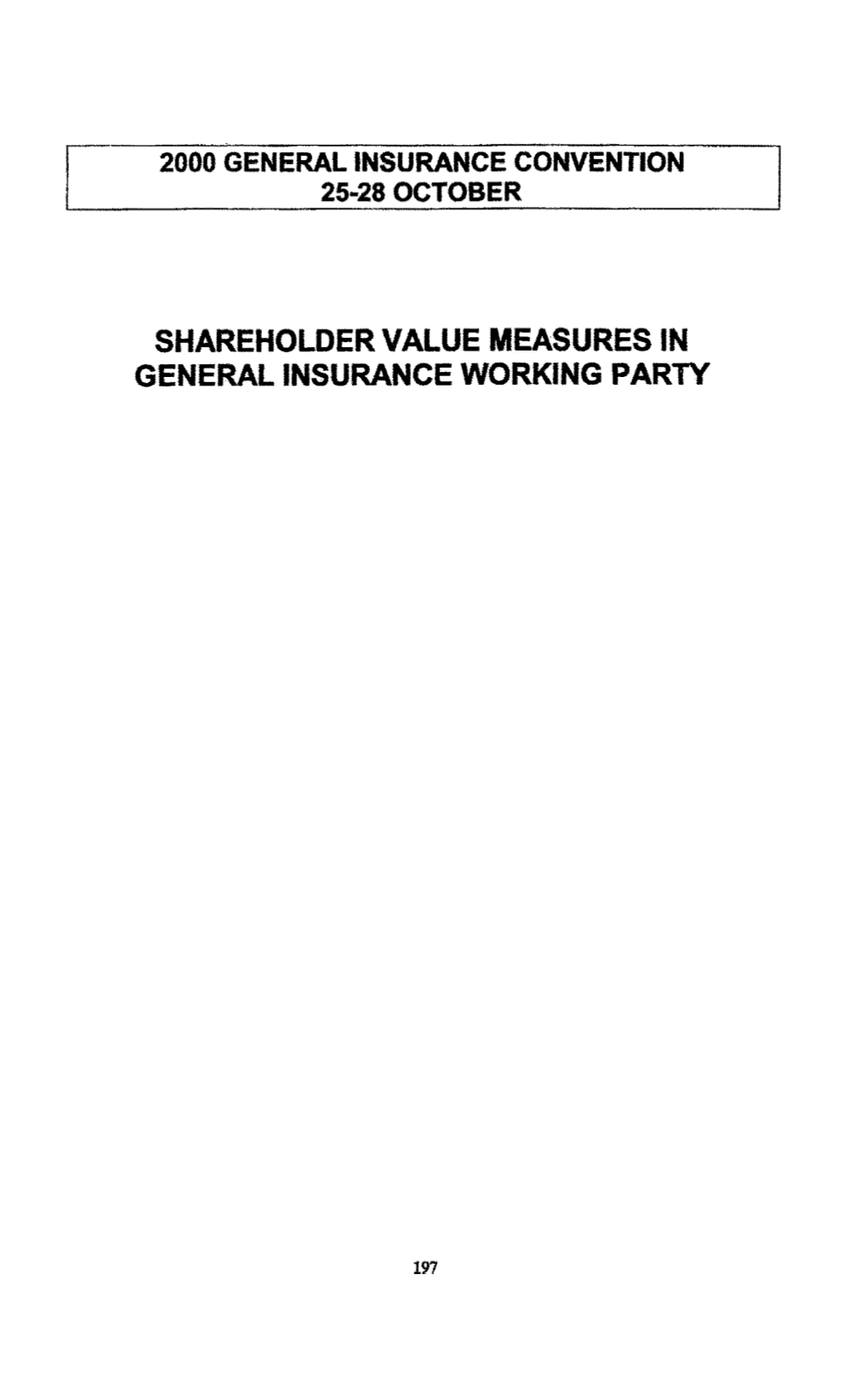 Shareholder Value Measures in General Insurance Working Party