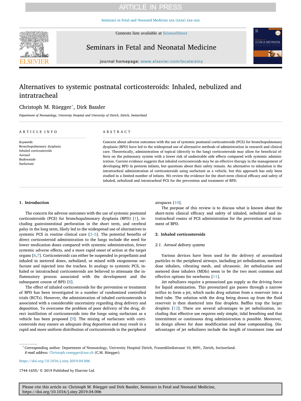 Alternatives to Systemic Postnatal Corticosteroids Inhaled, Nebulized