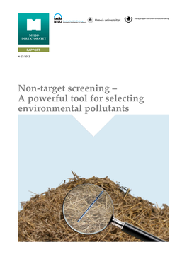 Non-Target Screening ‒ a Powerful Tool for Selecting Environmental Pollutants