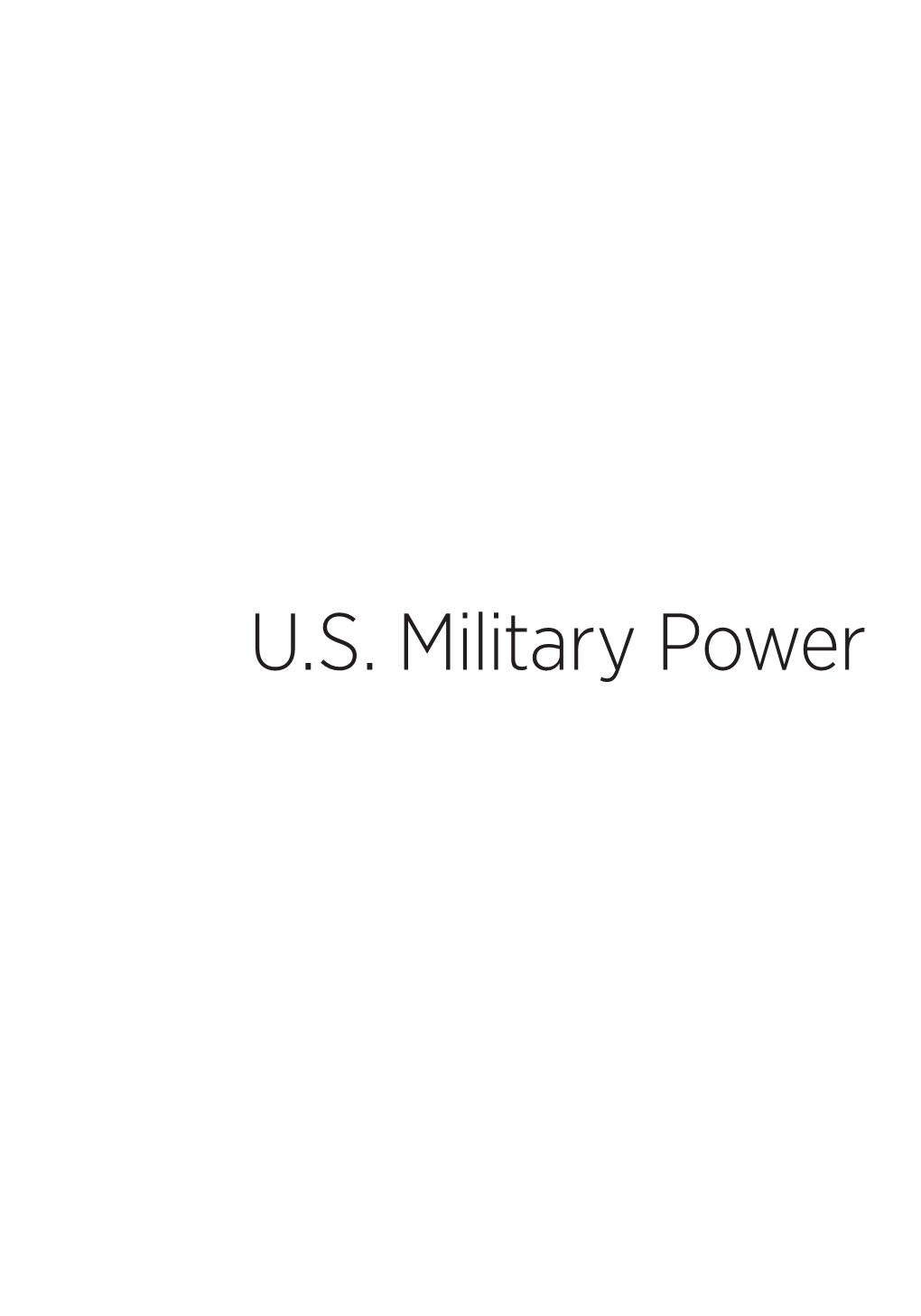 An Assessment of US Military Power