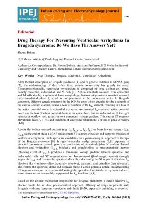 Drug Therapy for Preventing Ventricular Arrhythmia in Brugada Syndrome: Do We Have the Answers Yet?
