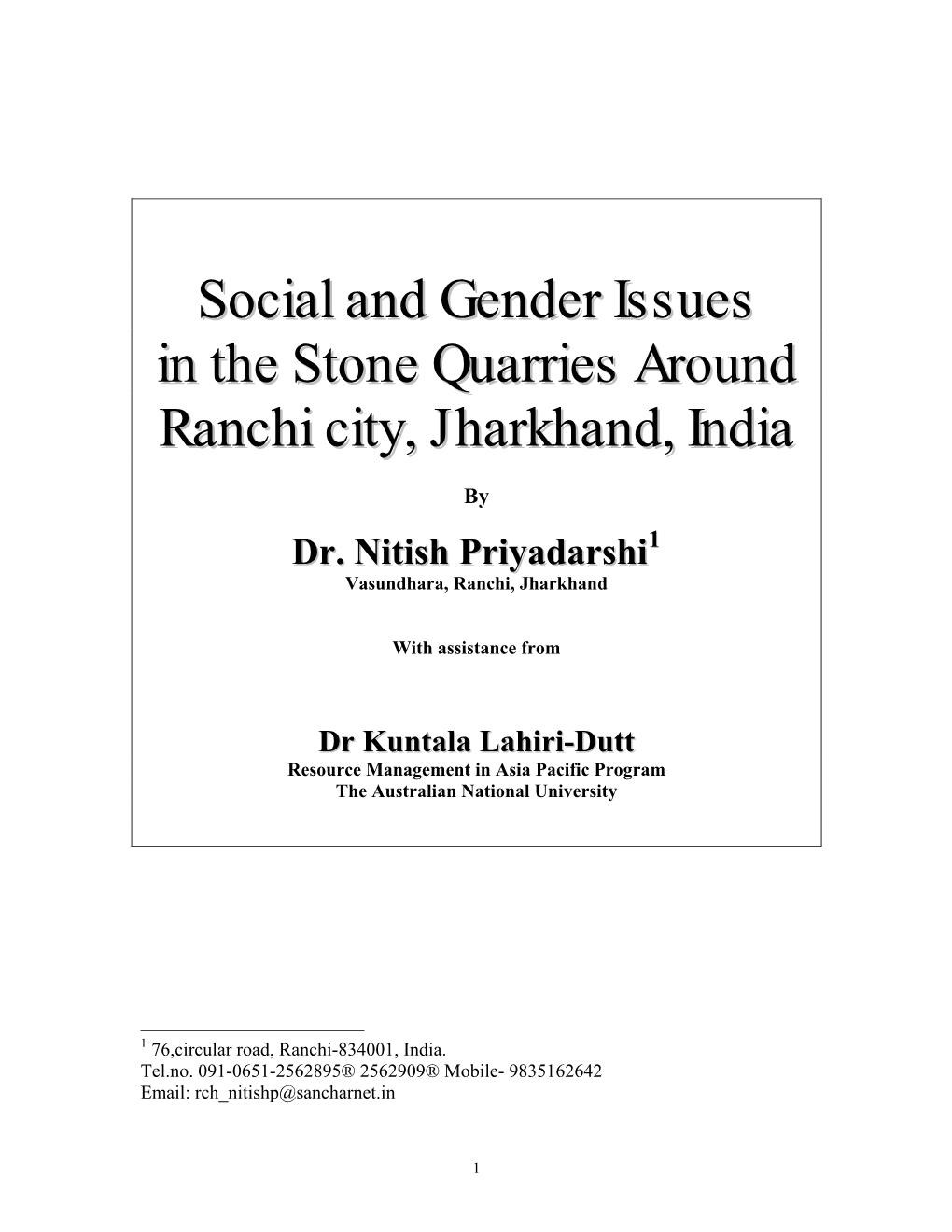Social and Gender Issues in the Stone Quarries Around Ranchi City