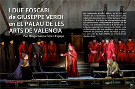 I Due Foscari De Giuseppe Verdi En El Palau De Les Arts De Valencia