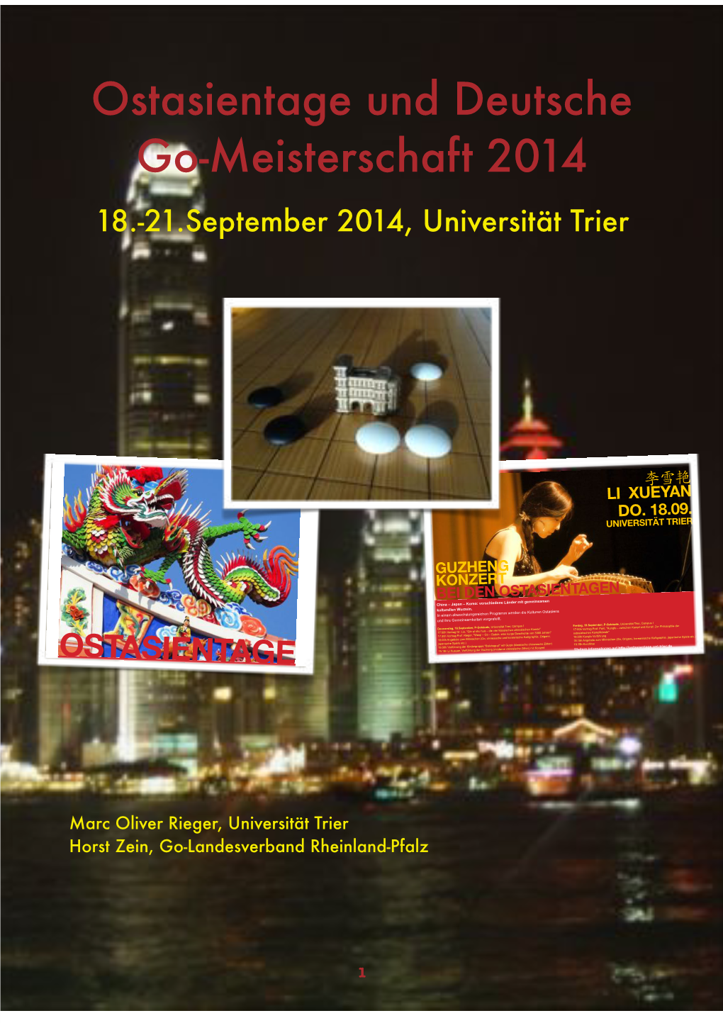 Ostasientage Und Deutsche Go-Meisterschaft 2014 18.-21.September 2014, Universität Trier