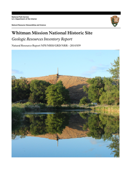Geologic Resources Inventory Report, Whitman Mission National