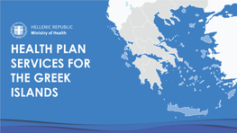 Health Plan Services for the Greek Islands