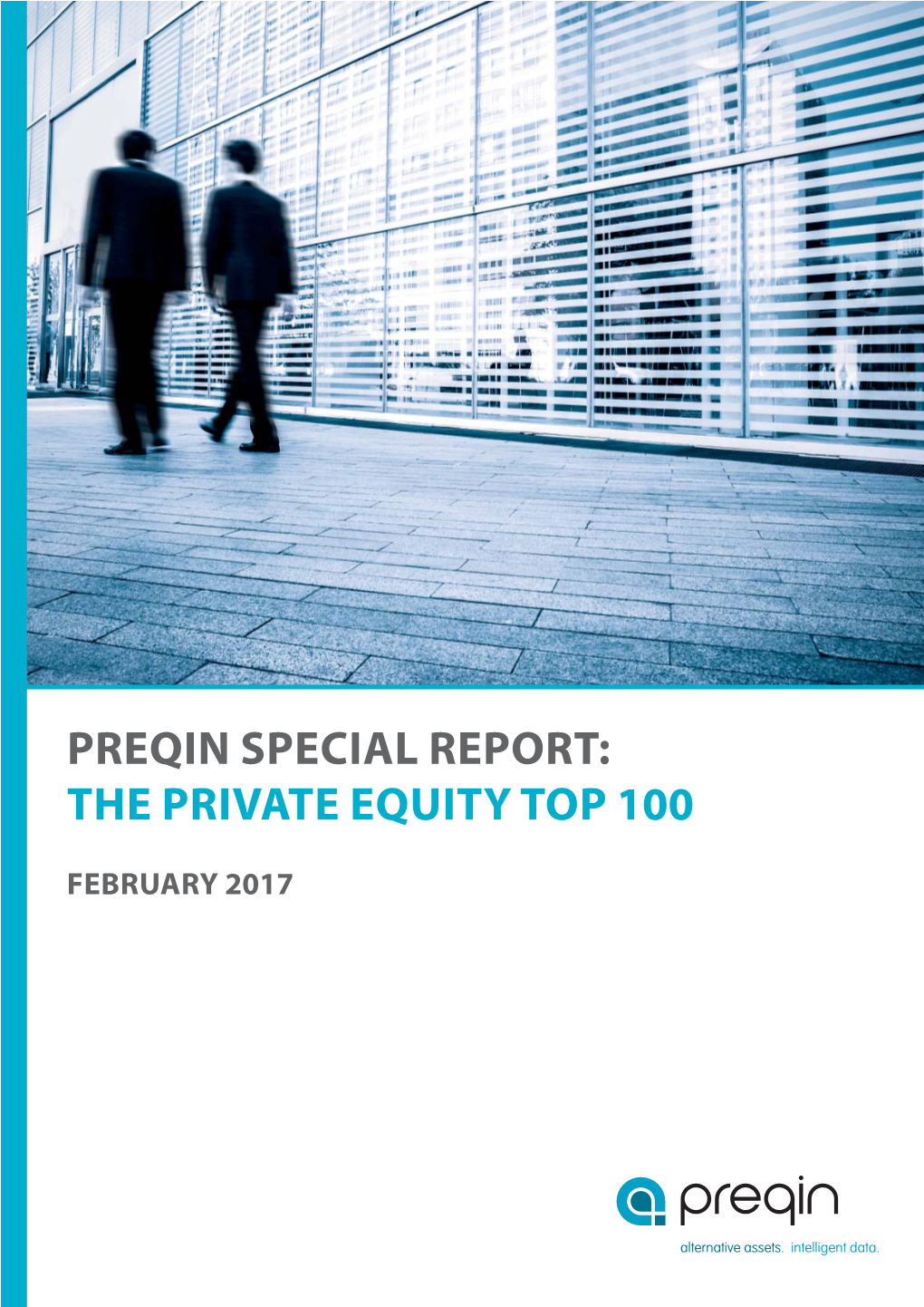 Preqin Special Report: the Private Equity Top 100