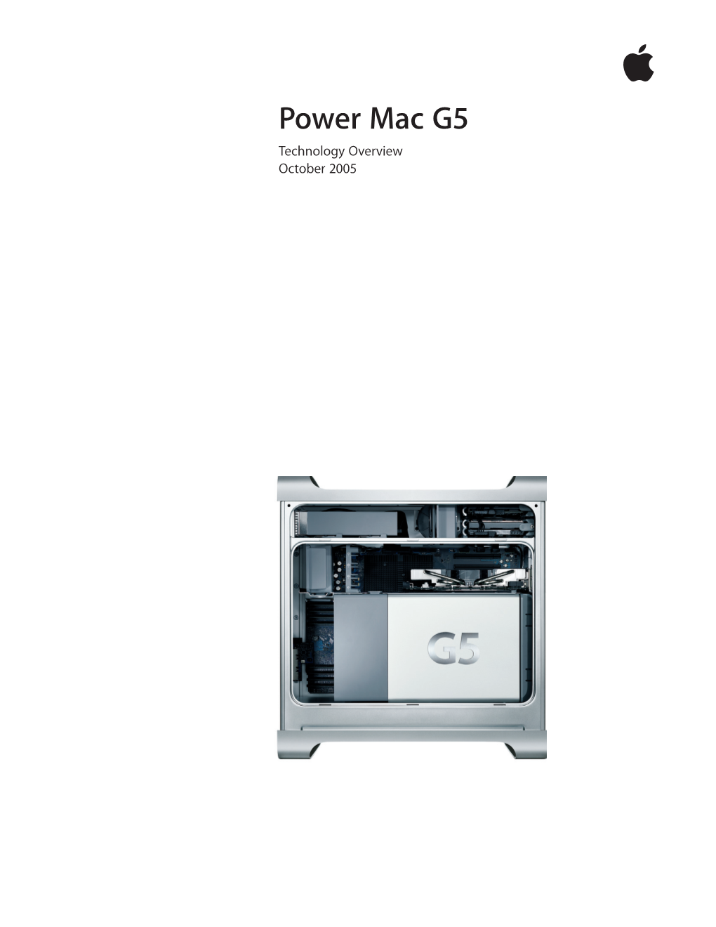 Power Mac G5 Technology Overview October 2005 Technology Overview 2 Power Mac G5