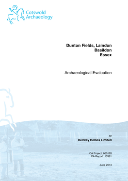 Dunton Fields, Laindon Basildon Essex Archaeological Evaluation
