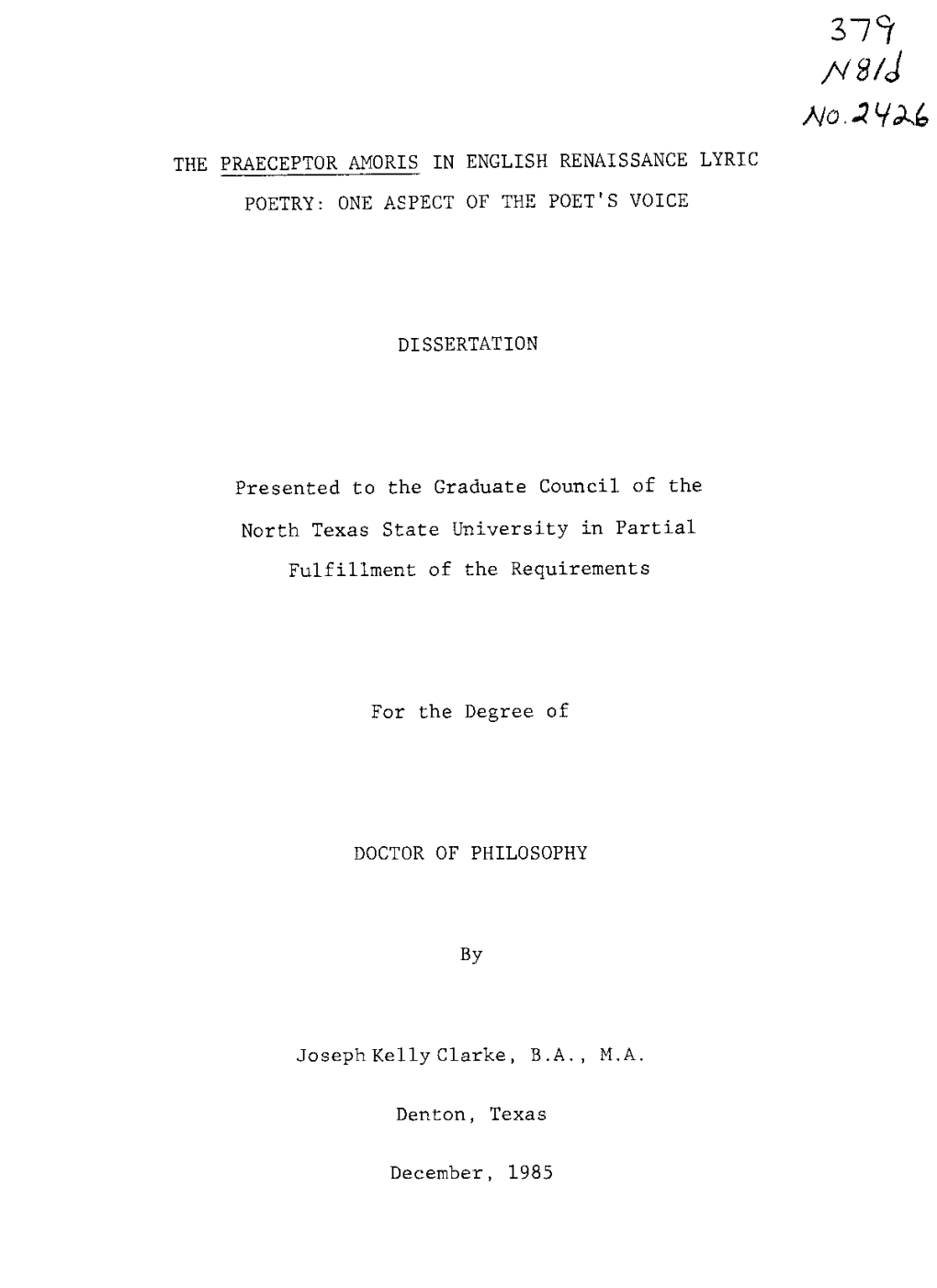 V 8/J No. -2 the PRAECEPTOR AMORIS in ENGLISH RENAISSANCE LYRIC POETRY: ONE ASPECT of the POET's VOICE