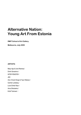 Alternative Nation: Young Art from Estonia
