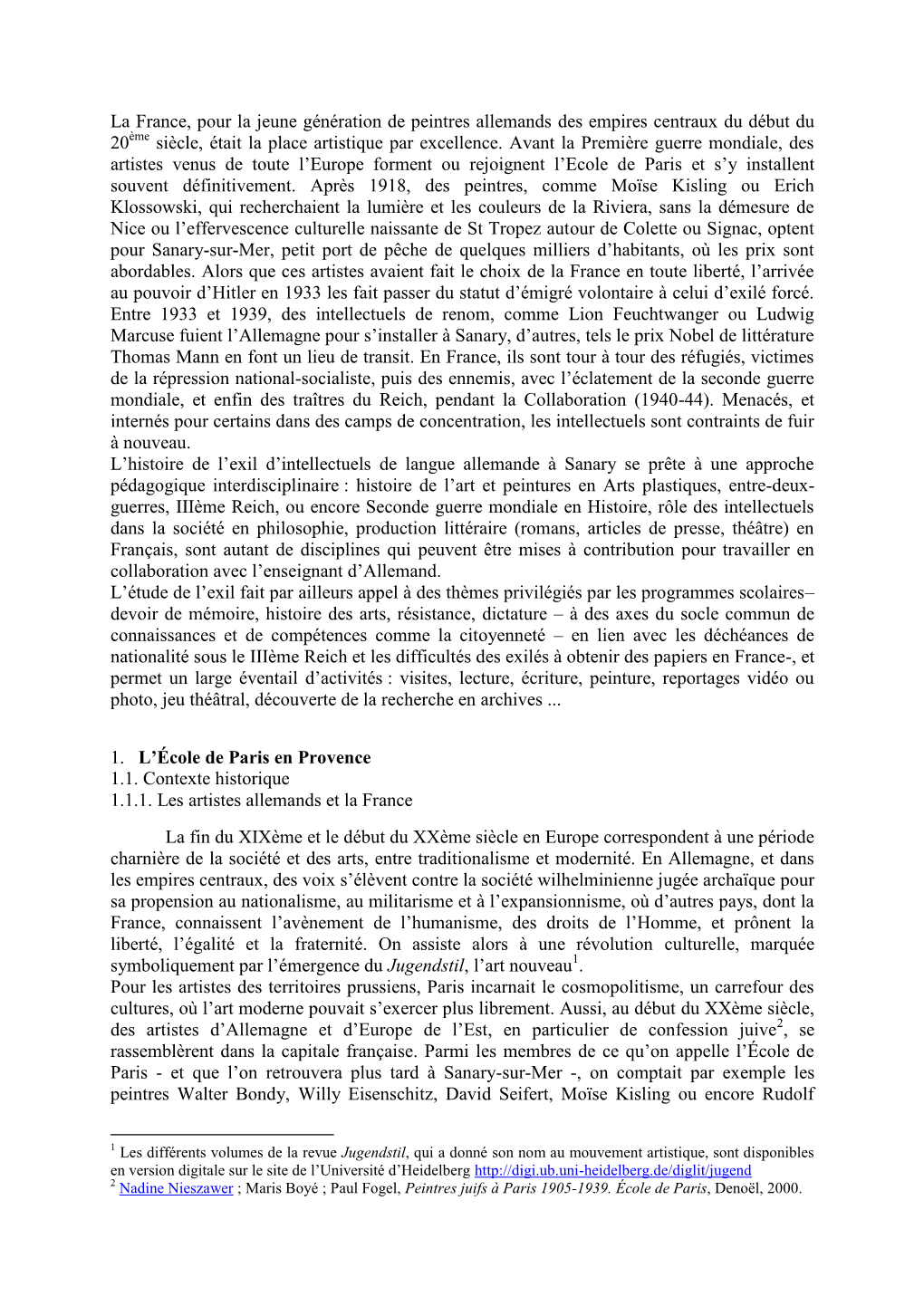 La France, Pour La Jeune Génération De Peintres Allemands Des Empires Centraux Du Début Du 20Ème Siècle, Était La Place Artistique Par Excellence