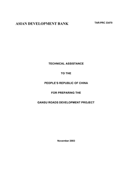 Preparing the Gansu Roads Development Project, and Hereby Reports This Action to the Board