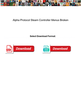 Alpha Protocol Steam Controller Menus Broken