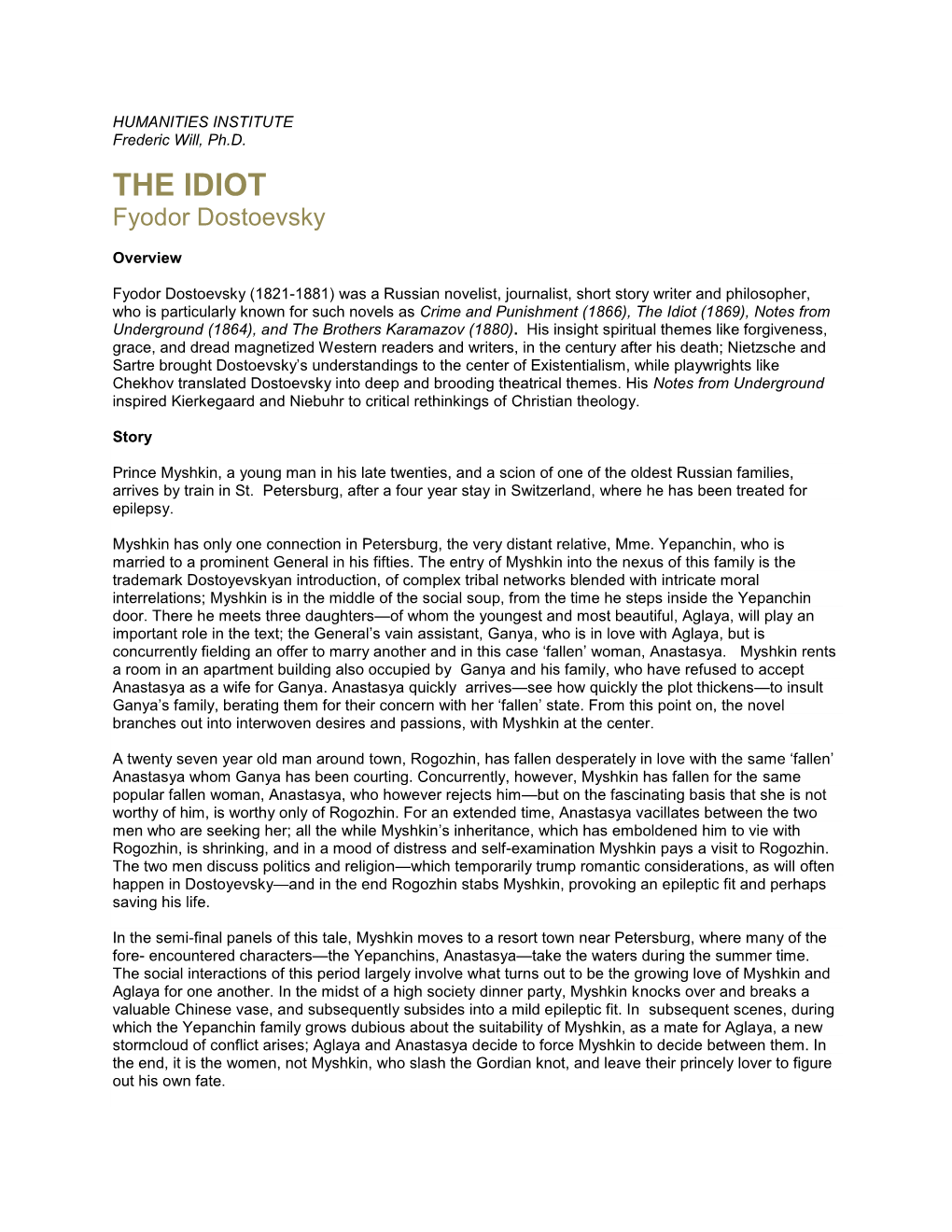 THE IDIOT Fyodor Dostoevsky