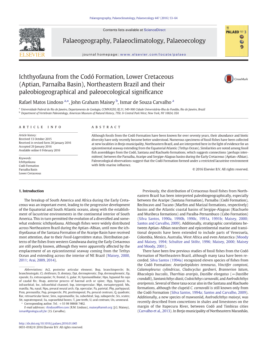 Ichthyofauna from the Codó Formation, Lower Cretaceous (Aptian, Parnaíba Basin), Northeastern Brazil and Their Paleobiogeographical and Paleoecological Signiﬁcance