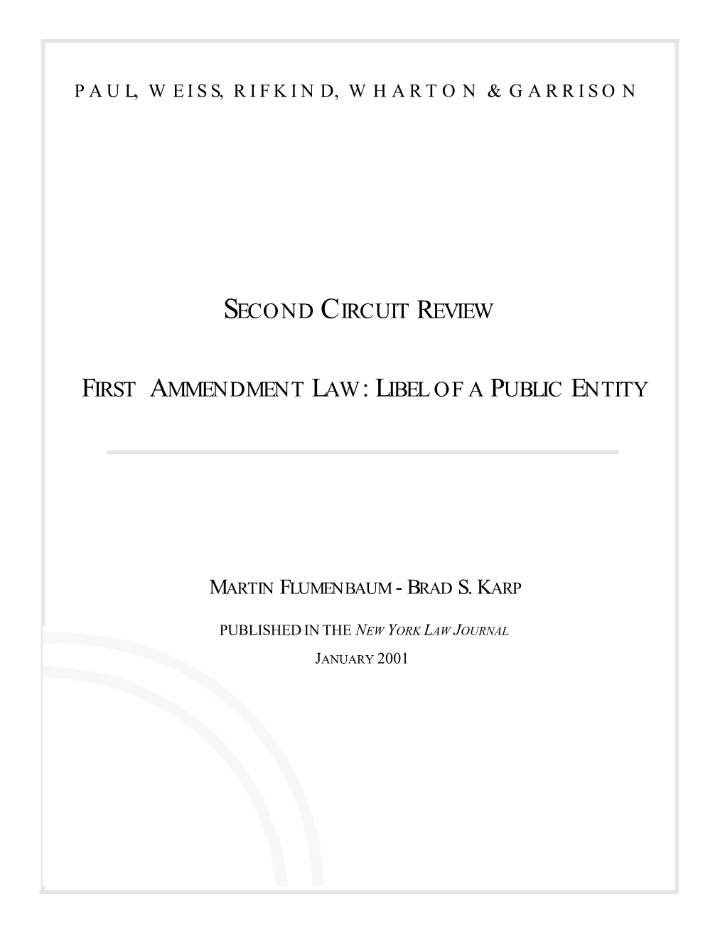 Second Circuit Review First Ammendment Law: Libel of A