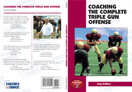 COACHING the COMPLETE TRIPLE GUN OFFENSE O COACHING by Tony Demeo the COMPLETE