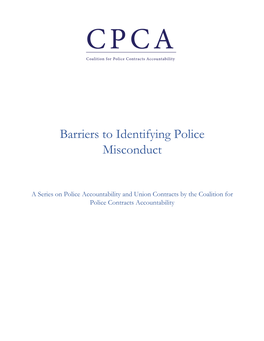 Barriers to Identifying Police Misconduct