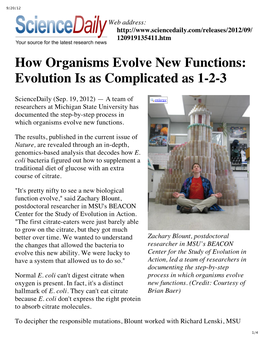 How Organisms Evolve New Functions: Evolution Is As Complicated As 1-2-3