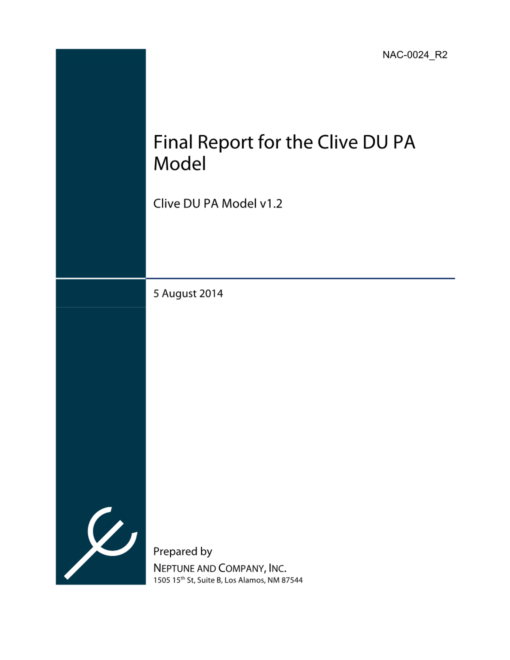 Final Report for the Clive DU PA Model