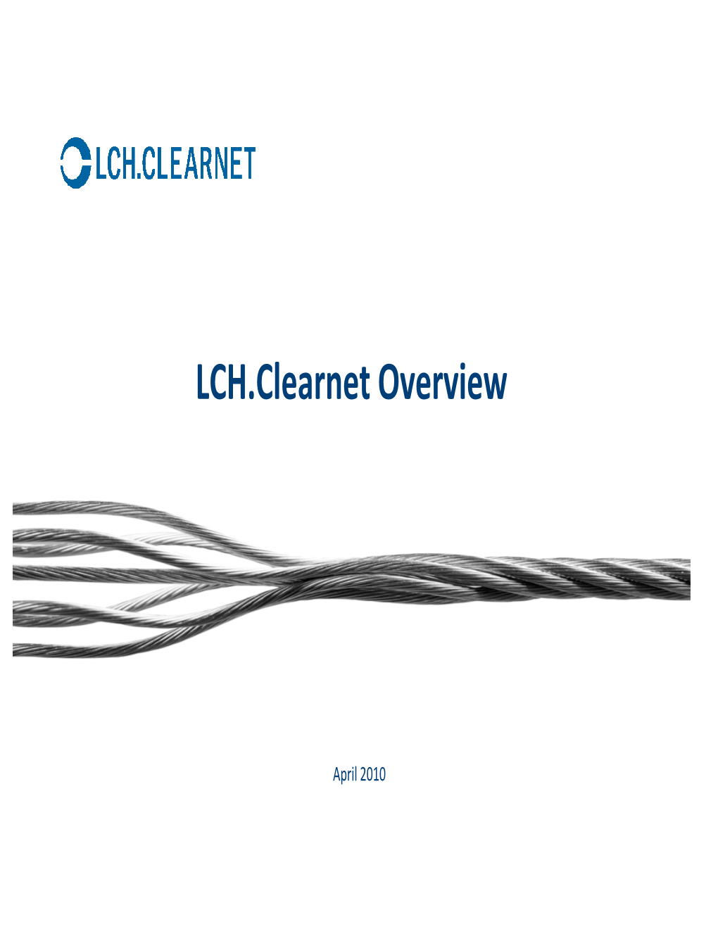 LCH.Clearnet Overview