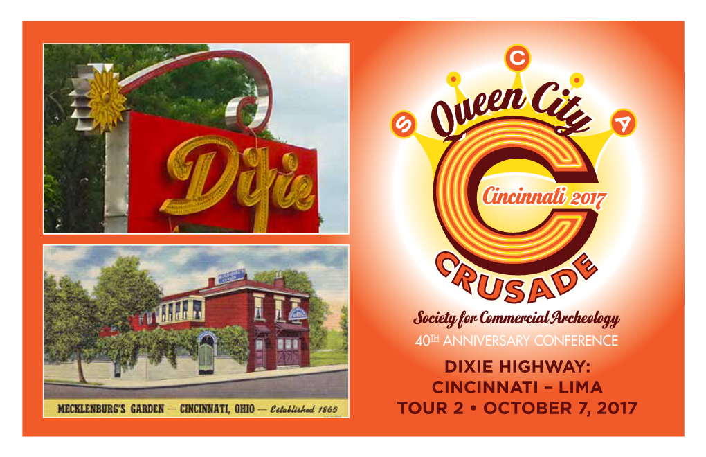 DIXIE HIGHWAY: CINCINNATI – LIMA TOUR 2 • OCTOBER 7, 2017 9/5/2017 Dixie Highway: OH