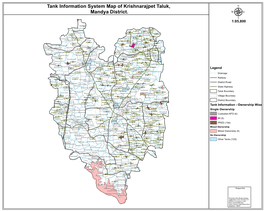 Tank Information System Map of Krishnarajpet Taluk, Mandya District. Μ 1:85,800