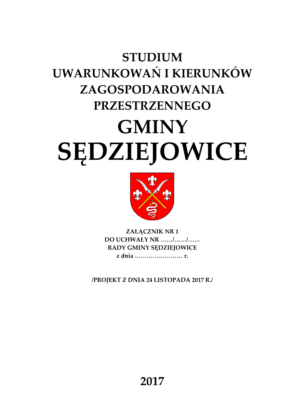 Studium Uwarunkowań I Kierunków Zagospodarowania Przestrzennego Gminy Sędziejowice