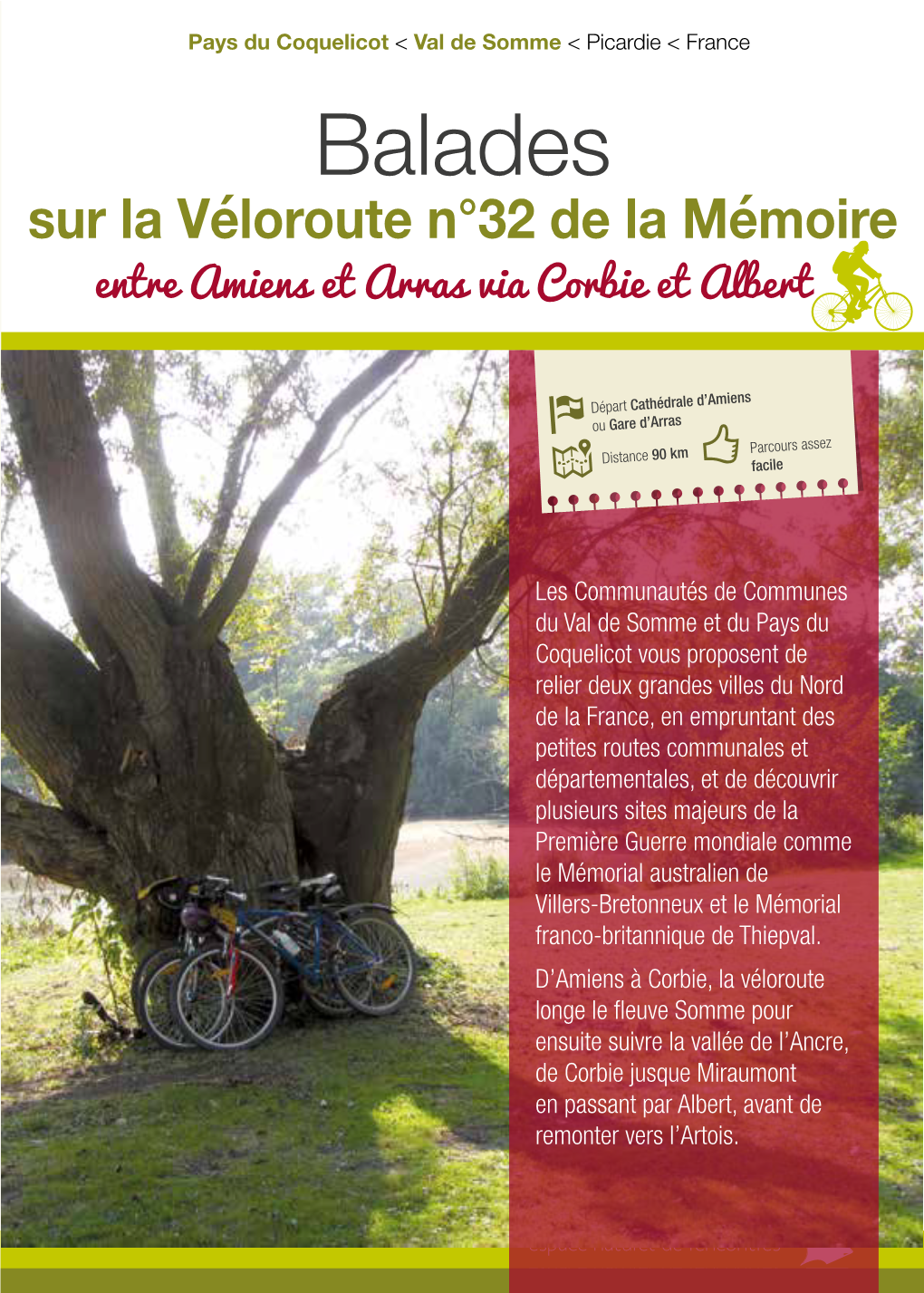 Sur La Véloroute N°32 De La Mémoire, Entre Amiens Et Arras Via Corbie Et Albert