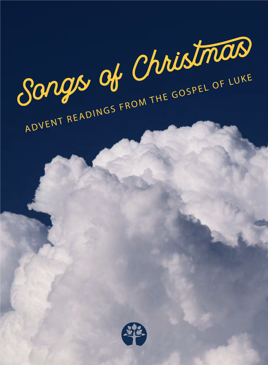 Songs of Christmas: Advent Readings from the Gospel of Luke