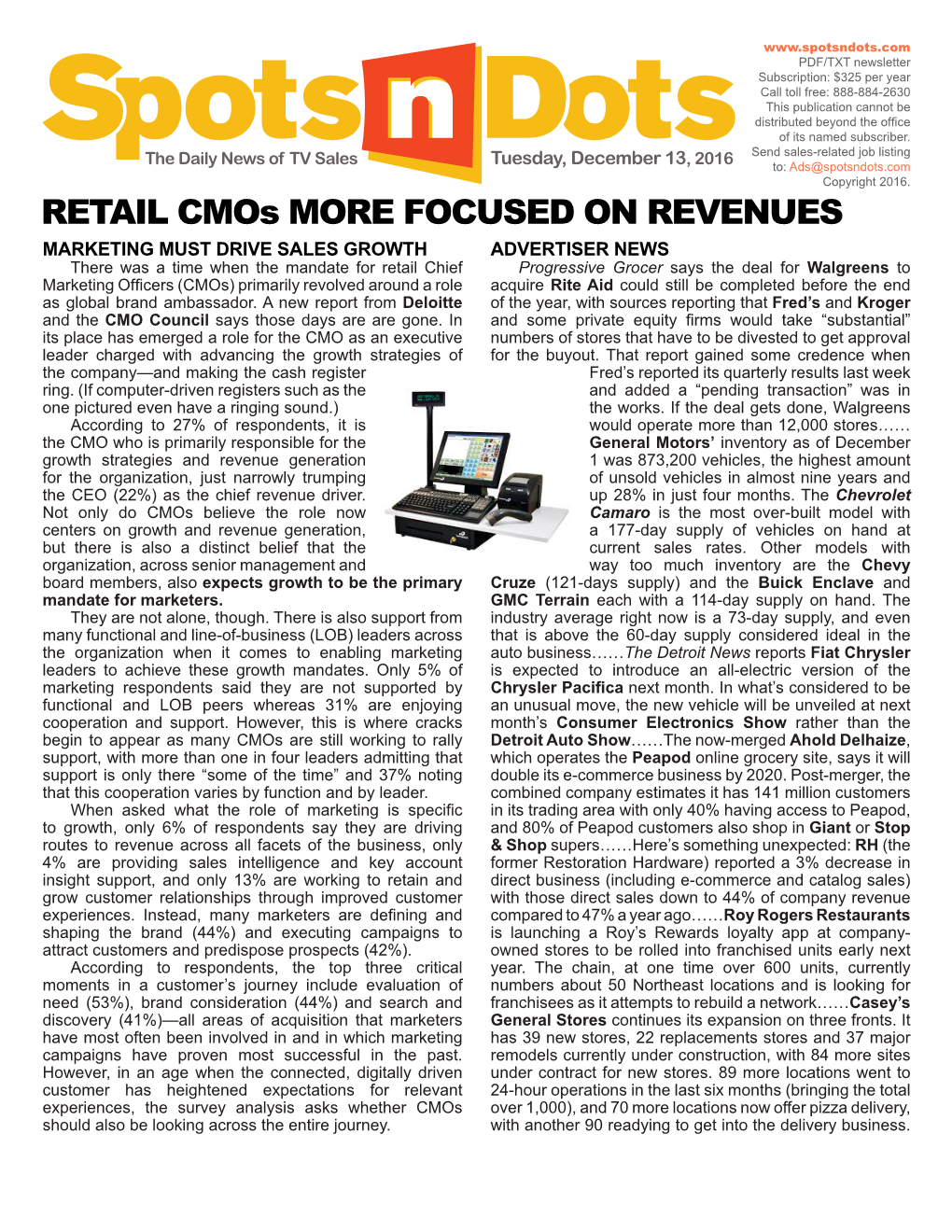 RETAIL Cmos MORE FOCUSED on REVENUES