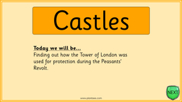 Today We Will Be... Finding out How the Tower of London Was Used for Protection During the Peasants’ Revolt