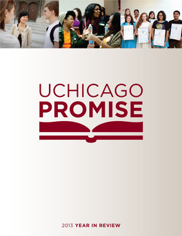 Uchicago Promise, Is the Cornerstone of Our Broader Efforts to Increase College Access and Affordability for Students Across the Country