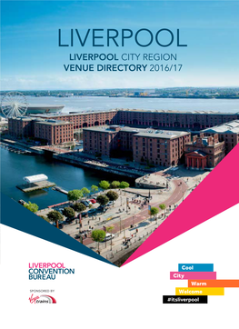 Liverpool City Region Venue Directory 2016/17 Contents