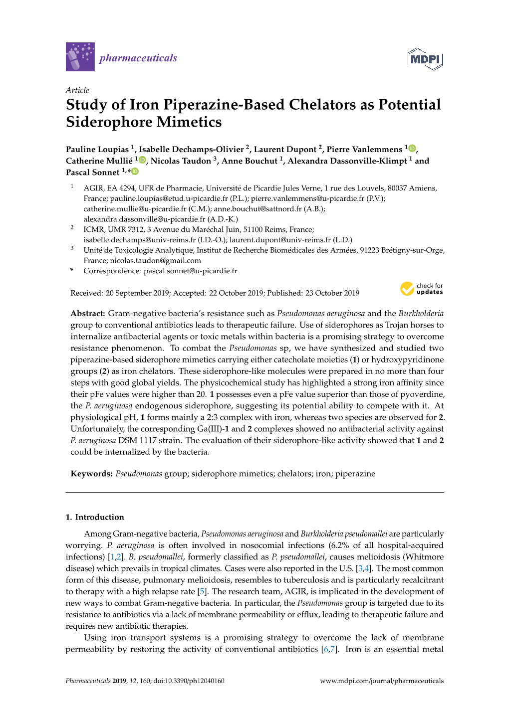 Study of Iron Piperazine-Based Chelators As Potential Siderophore Mimetics