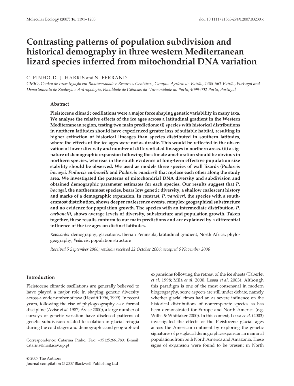 Contrasting Patterns of Population Subdivision and Historical Demography in Three Western Mediterranean Lizard Species Inferred