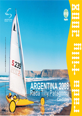 RADA TILLY Patagonia Argentina Rada Tilly 2008 - Candidate 1 PATAGONIA Is a Virtually Unknown Region of Greens and Different Colors of Blue