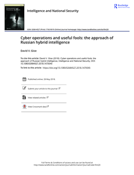Cyber Operations and Useful Fools: the Approach of Russian Hybrid Intelligence