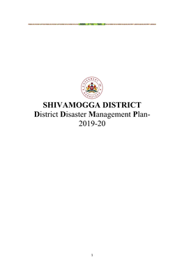 SHIVAMOGGA DISTRICT District Disaster Management Plan- 2019-20