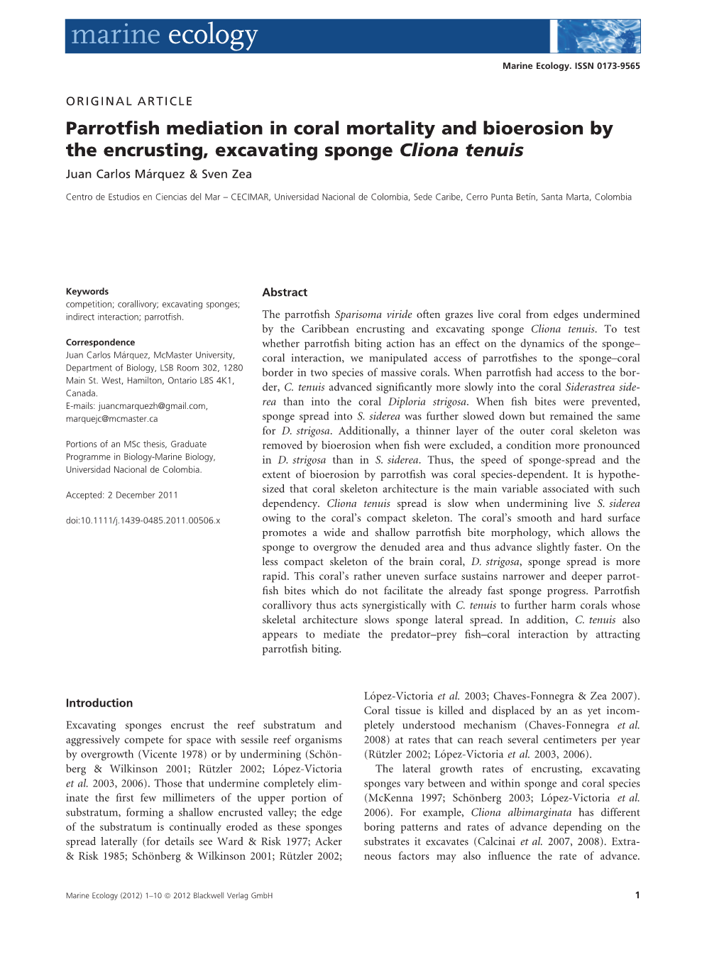 Parrotfish Mediation in Coral Mortality and Bioerosion by the Encrusting