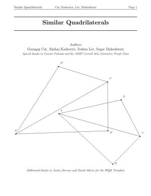 Similar Quadrilaterals Cui, Kadaveru, Lee, Maheshwari Page 1