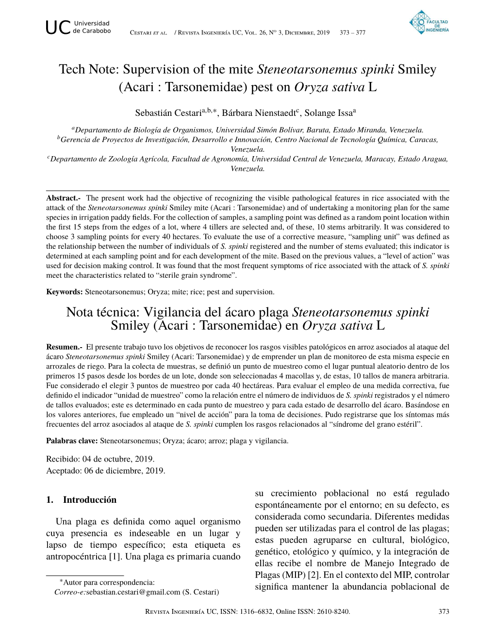 Tech Note: Supervision of the Mite Steneotarsonemus Spinki Smiley (Acari : Tarsonemidae) Pest on Oryza Sativa L